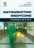 Ratownictwo medyczne. Procedury od A do Z Opracowanie zbiorowe