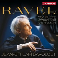 Ravel: Complete Works for Solo Piano Bavouzet Jean-Effiam