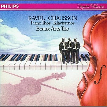 Ravel: Piano Trio in A minor/Chausson: Piano Trio in G minor - Beaux Arts Trio