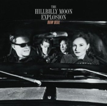 Raw Deal - The Hillbilly Moon Explosion