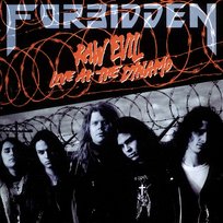 Raw Evil: Live at the Dynamo Forbidden