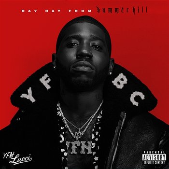 Ray Ray from Summerhill - YFN Lucci