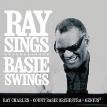 Ray Sings, Basie Swings - Ray Charles