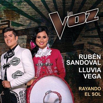 Rayando El Sol - Rubén Sandoval, Lluvia Vega
