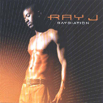 Raydiation - Ray J