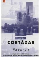 Rayuela Cortázar Julio