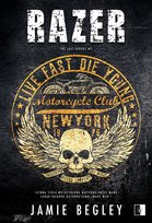 Razer. The Last Riders. Tom 1 Jamie Begley