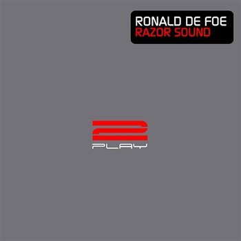 Razor Sound - Ronald de Foe