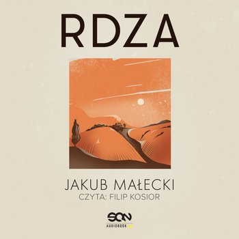 Rdza - audiobook - Małecki Jakub
