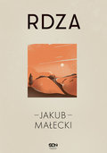 Rdza&nbsp;-&nbsp;Małecki Jakub