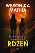 Rdzeń - ebook EPUB - Weronika Mathia