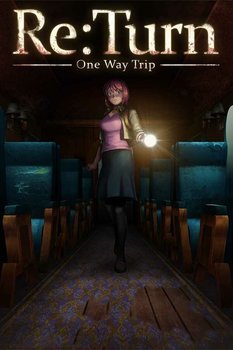 Re:Turn – One Way Trip, Klucz Steam, PC