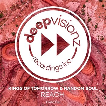 REACH - Kings of Tomorrow & Random Soul