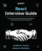 React Interview Guide - ebook epub Andrew Baisden, Sudheer Jonna
