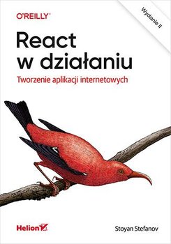 React w działaniu. Tworzenie aplikacji internetowych - ebook epub - Stefanov Stoyan