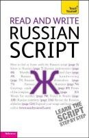 Read and Write Russian Script: Teach yourself - West Daphne