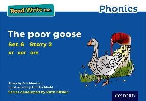Read Write Inc. Phonics: Blue Set 6 Storybook 2 The Poor Goose - Munton Gill