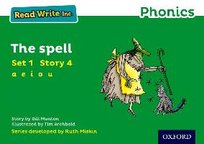 Read Write Inc. Phonics: Green Set 1 Storybook 4 The Spell - Munton ...