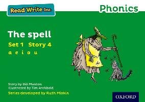 Read Write Inc. Phonics: Green Set 1 Storybook 4 The Spell - Munton Gill