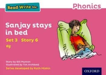 Read Write Inc. Phonics: Pink Set 3 Storybook 6 Sanjay Stays in Bed - Gill Munton