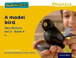 Read Write Inc. Phonics: Yellow Set 5 Non-fiction 4 A Model Bird - Munton Gill