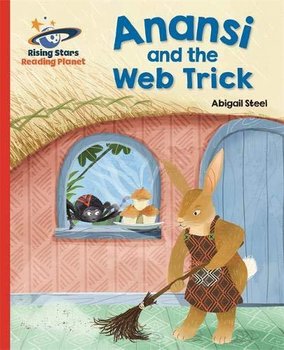 Reading Planet Anansi and the Web Trick Red A Galaxy - Abigail Steel