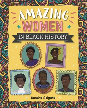Reading Planet. Astro - Amazing Women in Black History - MarsStars - Sandra A. Agard
