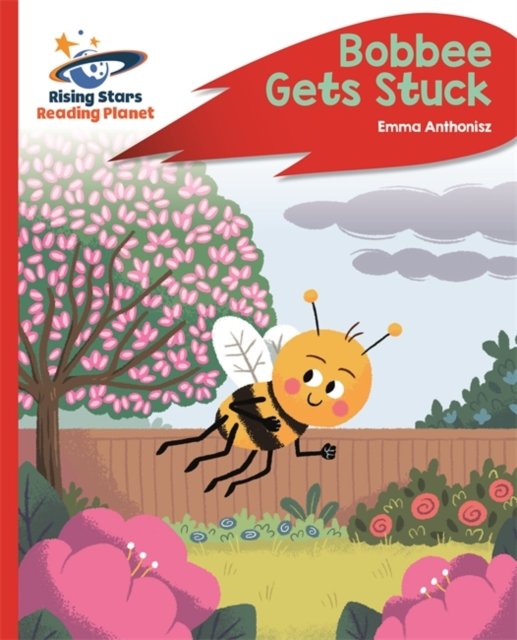 Reading Planet. Bobbee Gets Stuck. Red C. Rocket Phonics - Opracowanie