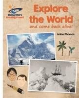 Reading Planet - Explore the World (and Come Back Alive) - White: Galaxy - Thomas Isabel