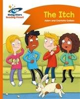 Reading Planet - The Itch - Orange: Comet Street Kids - Guillain Adam, Guillain Charlotte