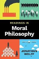 Readings in Moral Philosophy - Jonathan Wolff