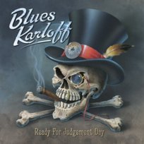 Ready For Judgement Day Blues Karloff