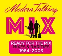 Ready For The Mix Modern Talking