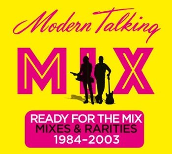 Ready For The Mix - Modern Talking