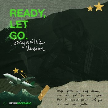 Ready, Let Go. - Keiko Necesario