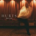Ready to Go - Hurts