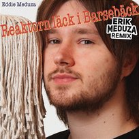 Reaktorn läck i Barsebäck - Himno a la banda Erik Meduza, Eddie Meduza