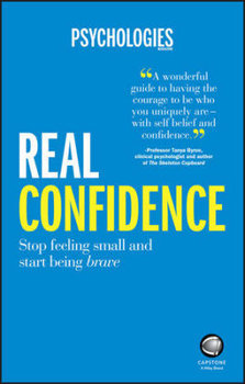 Real Confidence - Psychologies Magazine