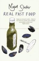 Real Fast Food Slater Nigel