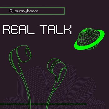 Real Talk - DJ Punnyboom