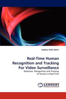 Real-Time Human Recognition and Tracking For Video Surveillance - Helmi Fadhlan Hafiz