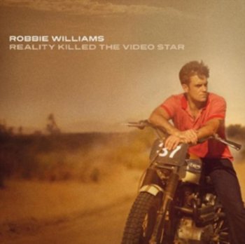 Reality Killed the Video Star - Williams Robbie