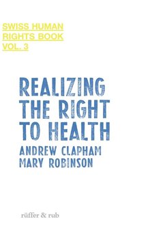 Realizing the Right to Health - Jerbi Scott