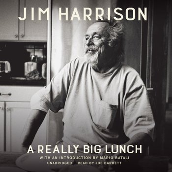 Really Big Lunch - Batali Mario, Harrison Jim