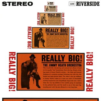 Really Big! - Jimmy Heath Orchestra