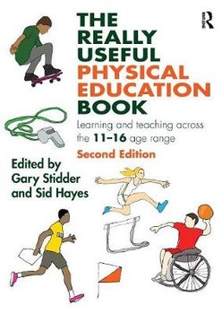 Really Useful Physical Education Book - Stidder Gary