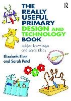 Really Useful Primary Design and Technology Book - Flinn Elizabeth