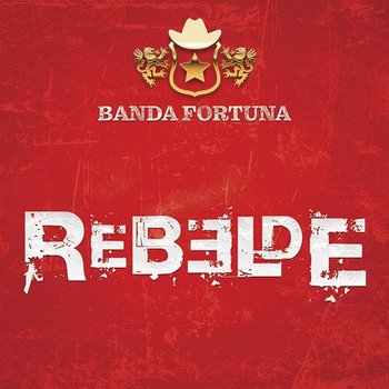 Rebelde - Banda Fortuna