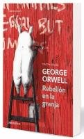 Rebelión en la granja - Orwell George