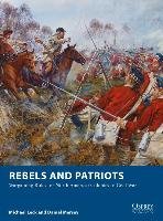 Rebels and Patriots - Leck Michael